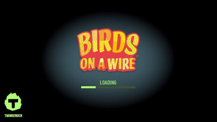 Birds On A Wire Spielablauf