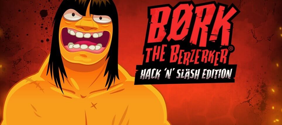 Bork the Berzerker Hack N Slash Edition Game process